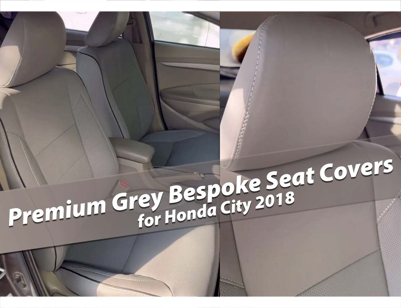 Premium Grey Bespoke Seat Covers for Honda City 2018, offering a custom fit and stylish protection for your car’s interior.
