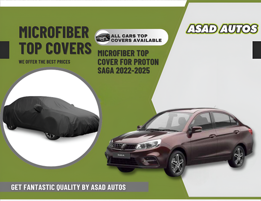 Proton Saga 2022-2025 Microfiber Top Cover – Custom-Fit Roof & Windshield Protection


