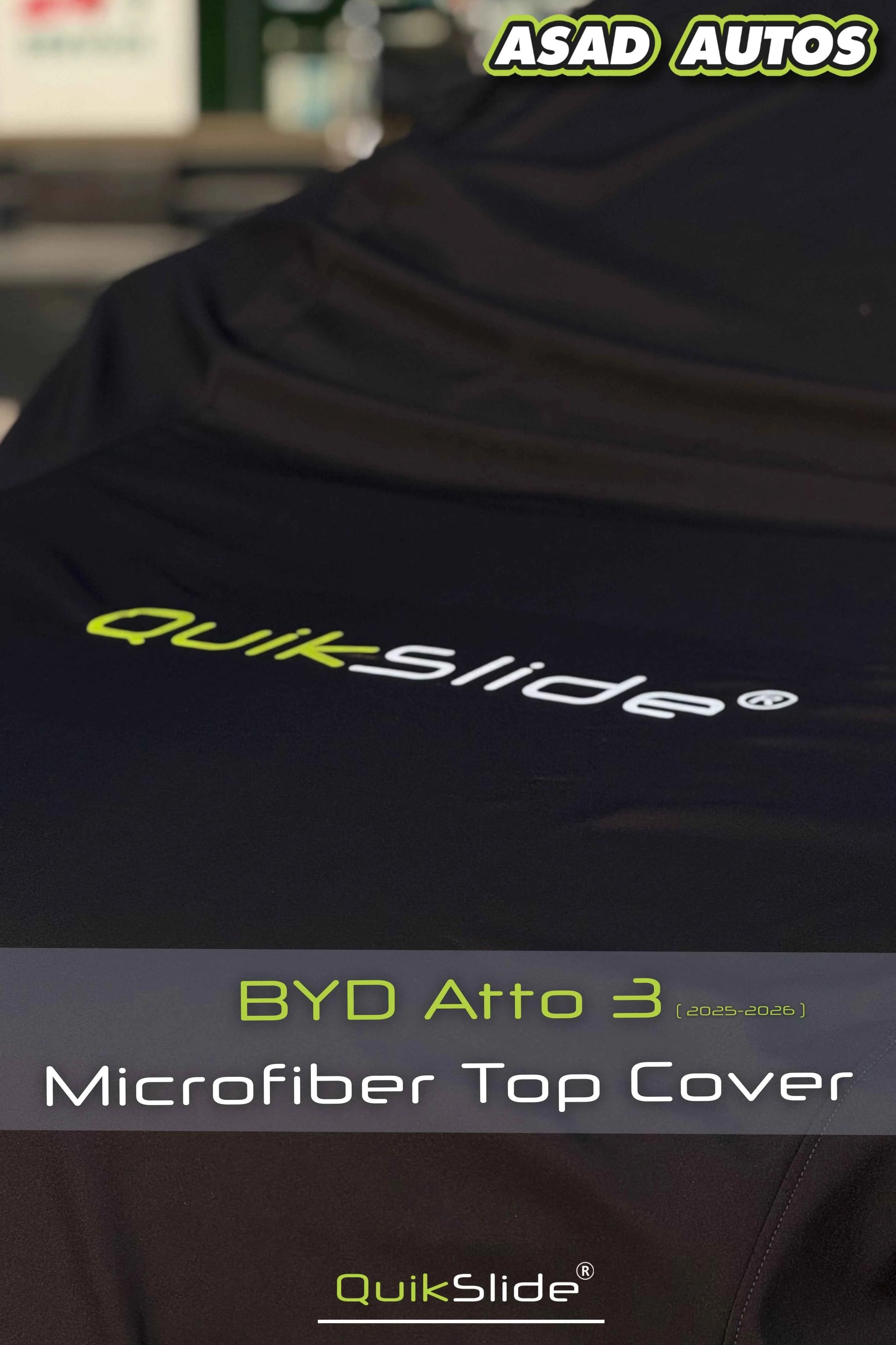QuikSlide Microfiber Top Cover for BYD Atto 3 2025–2026