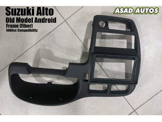 Suzuki Alto Old Model Android Frame (Fiber) – Custom Fit 1000cc Compatibility