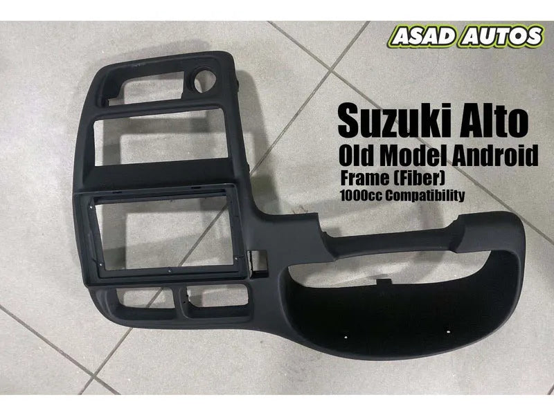 Suzuki Alto Old Model Android Frame (Fiber) – Custom Fit 1000cc Compatibility