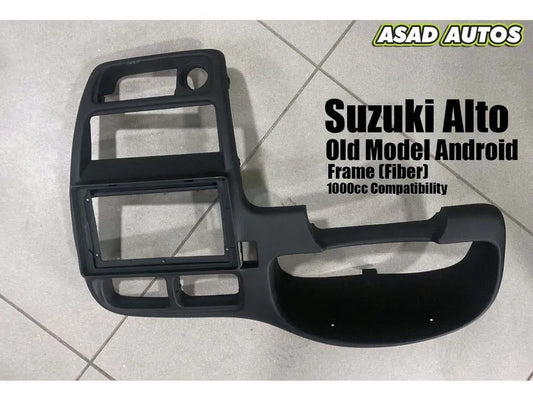 Suzuki Alto Old Model Android Frame (Fiber) – Custom Fit 1000cc Compatibility