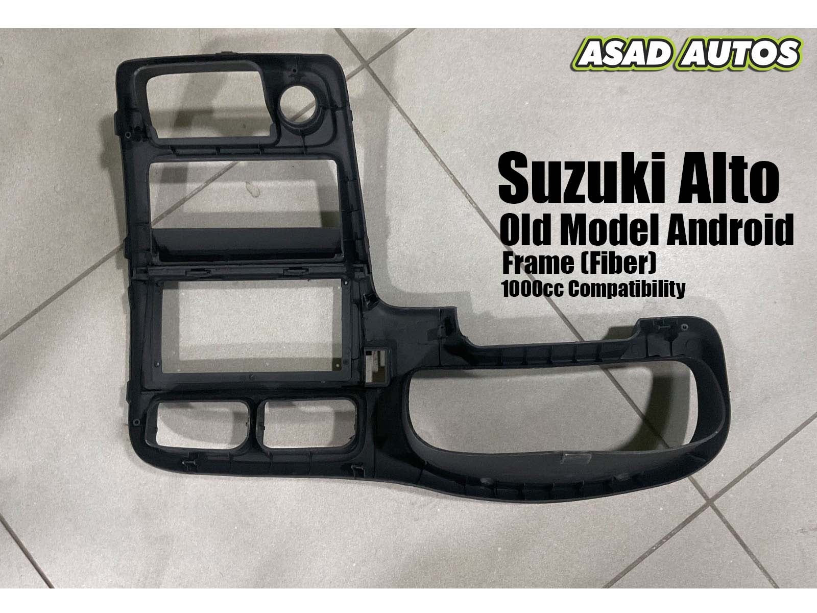 Suzuki Alto Old Model Android Frame (Fiber) – Custom Fit 1000cc Compatibility
