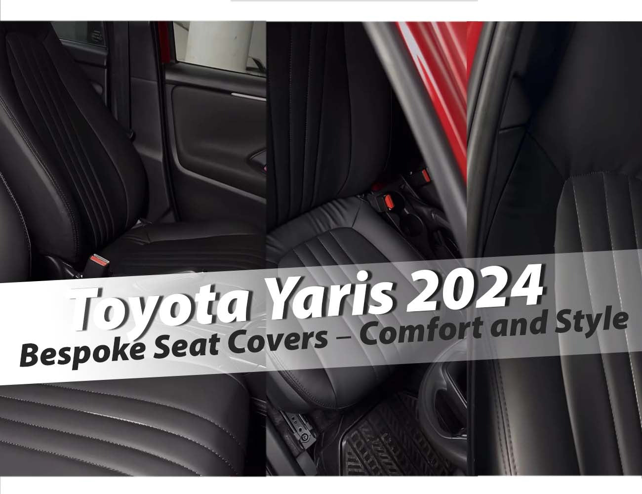 Toyota Yaris 2024 Bespoke Seat Covers – Premium Comfort and Style