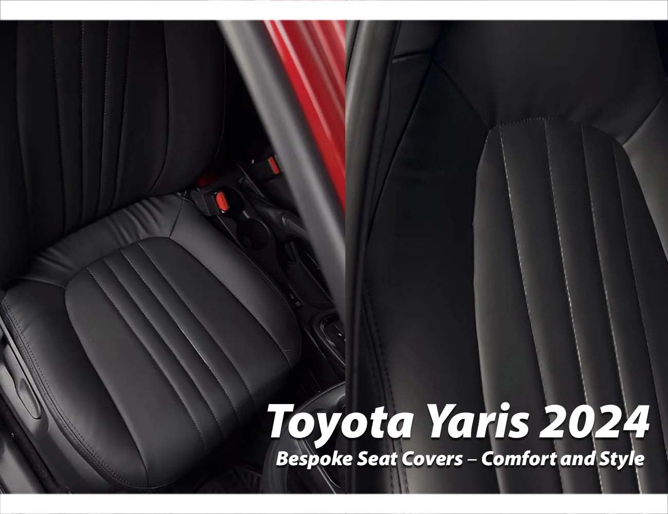 Toyota Yaris 2024 Bespoke Seat Covers – Premium Comfort and Style

