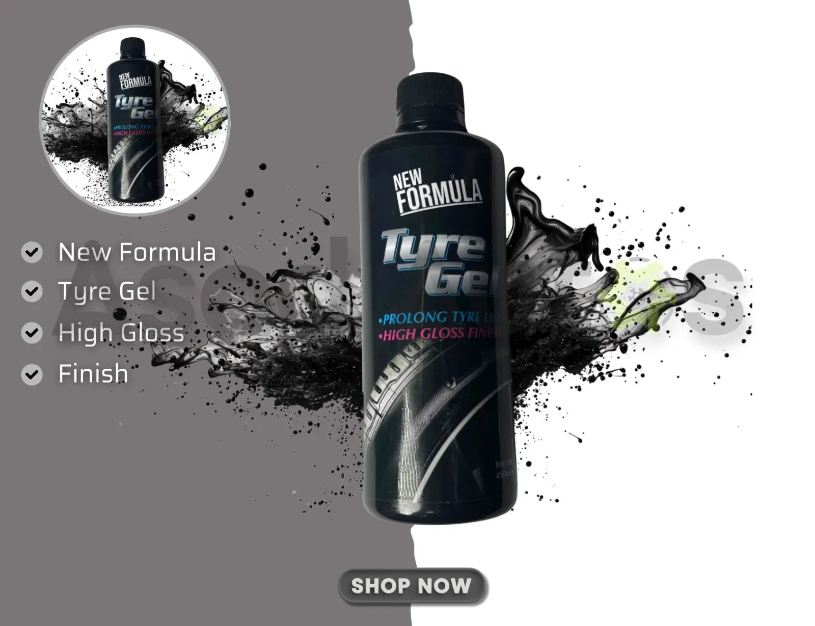 Asad Autos Tyre Gel High Gloss Tire Shine and Protection Gel for Cars SUVs and 4x4 Vehicles in Pakistan