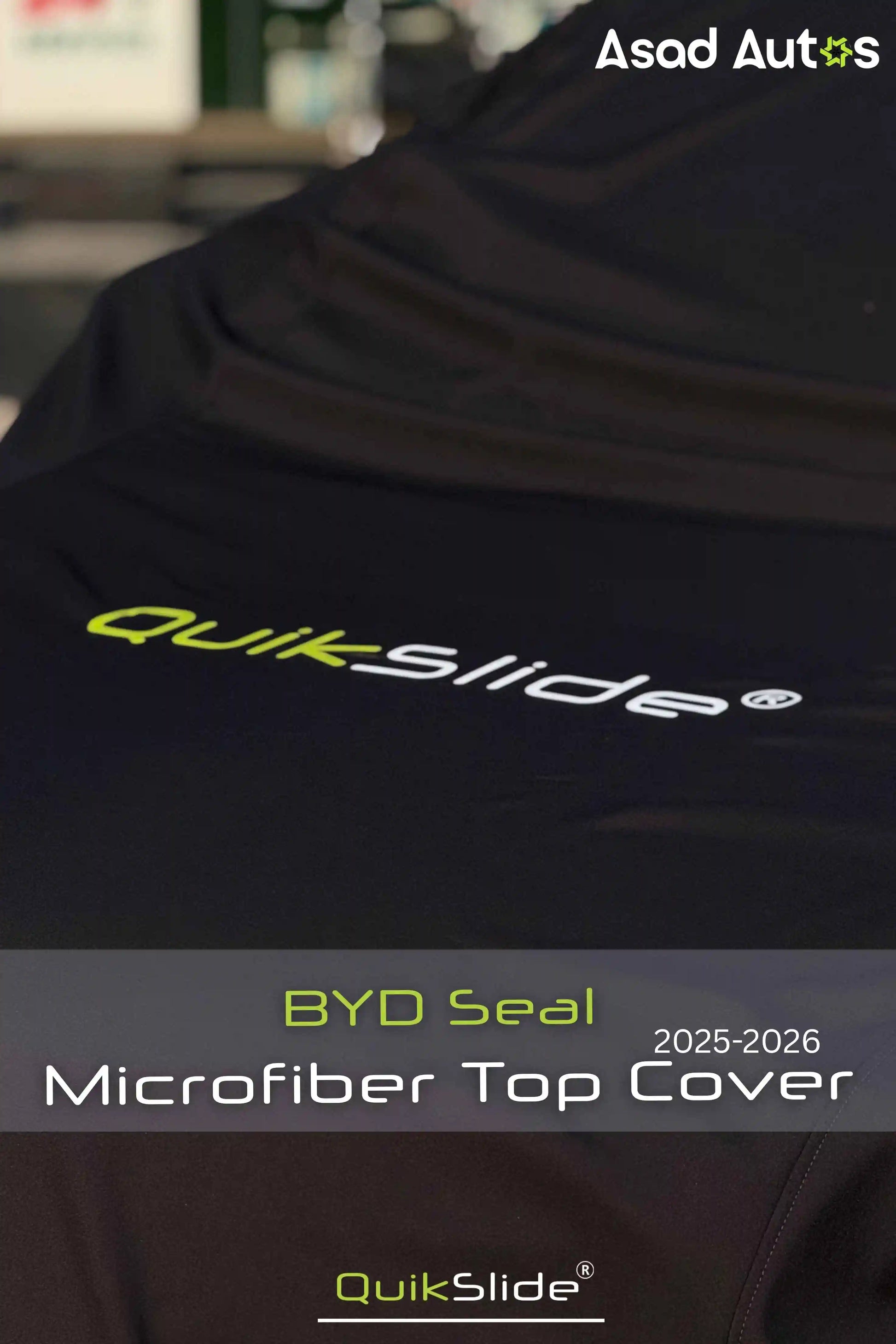 QuikSlide black microfiber top cover custom fit for BYD Seal 2025-2026 electric sedan - Asad Autos