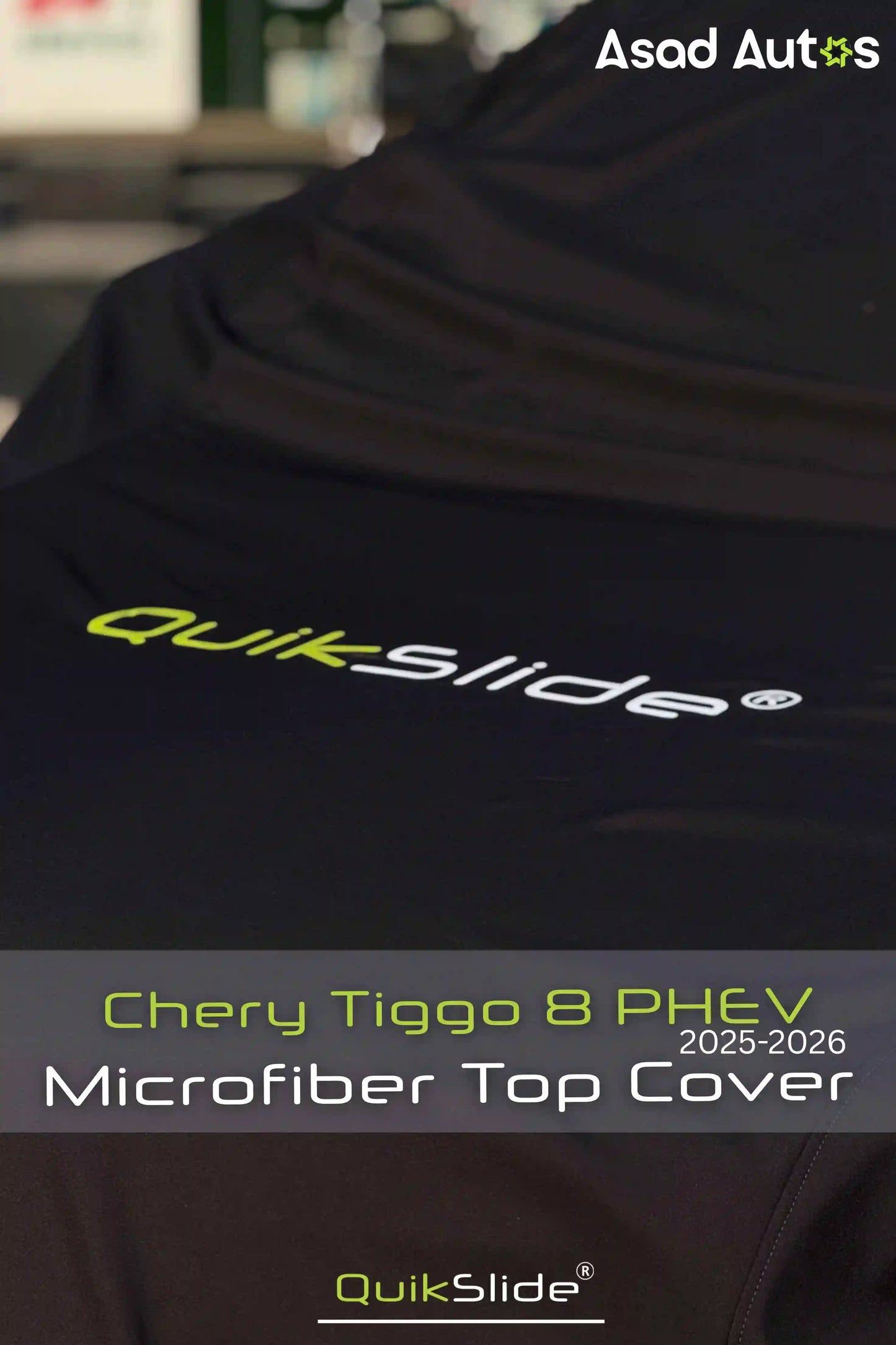 QuikSlide black microfiber top cover custom fit for Chery Tiggo 8 PHEV 2025-2026 hybrid SUV - Asad Autos