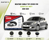 Weather shield black top cover custom fit on Suzuki Old Swift 2010-2021 for all-weather protection - Asad Autos